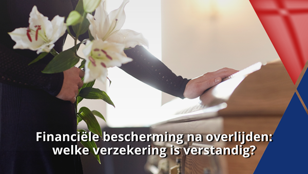 Financi&#235;le bescherming na overlijden