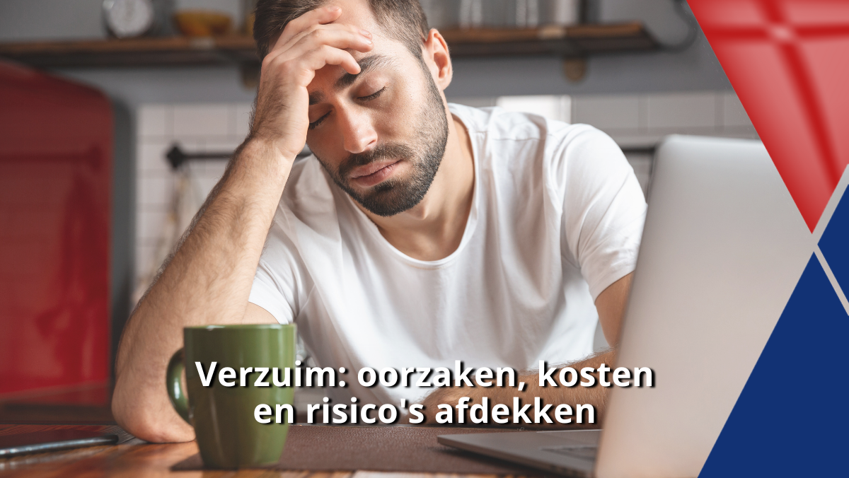 Verzuim: oorzaken, kosten en risico's afdekken