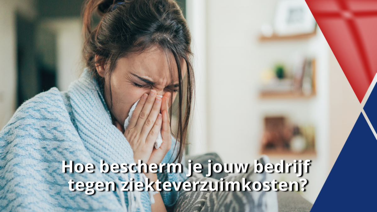 Hoe bescherm je jouw bedrijf tegen ziekteverzuimkosten?